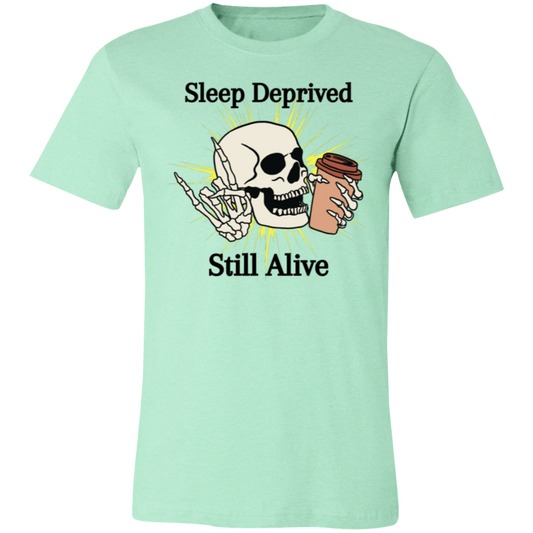 Sleep Deprived (No Hat) Unisex Jersey Short-Sleeve T-Shirt 3001C