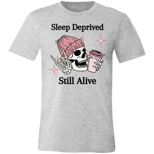Sleep Deprived Unisex Jersey Short-Sleeve T-Shirt 3001C