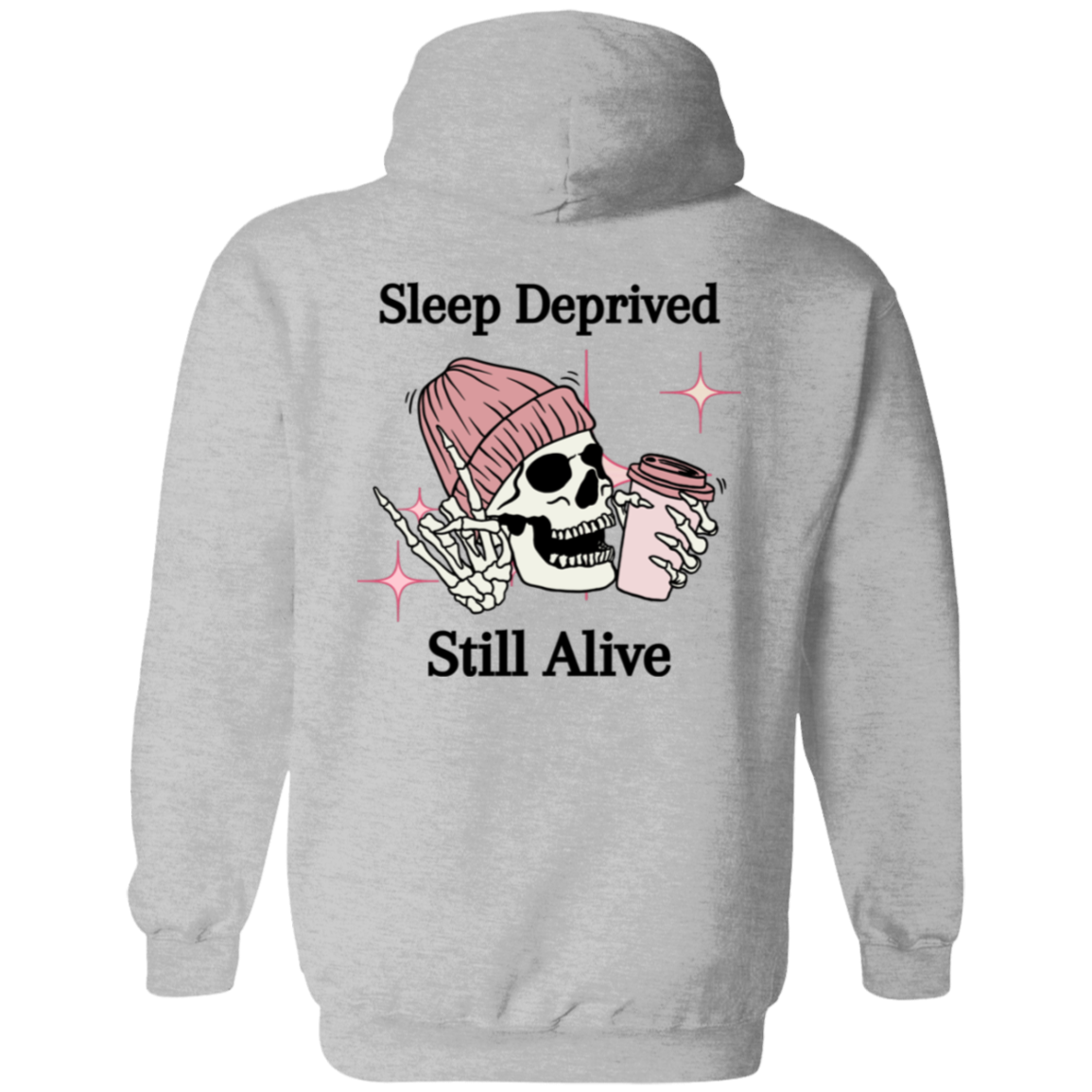 Sleep Deprived Zip Up Hooded Sweatshirt G186