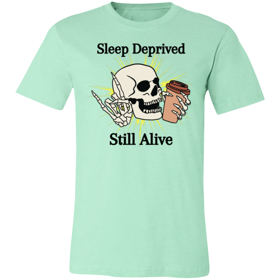 Sleep Deprived (No Hat) Unisex Jersey Short-Sleeve T-Shirt 3001C